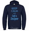 Men`s hoodie Keep calm and call a dsigner navy-blue фото