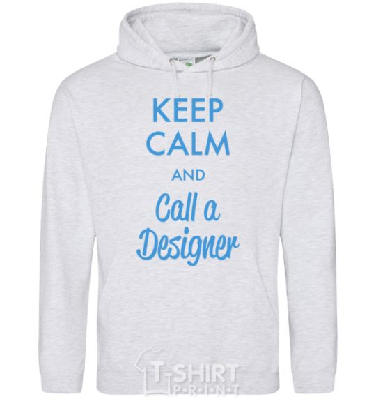 Men`s hoodie Keep calm and call a dsigner sport-grey фото