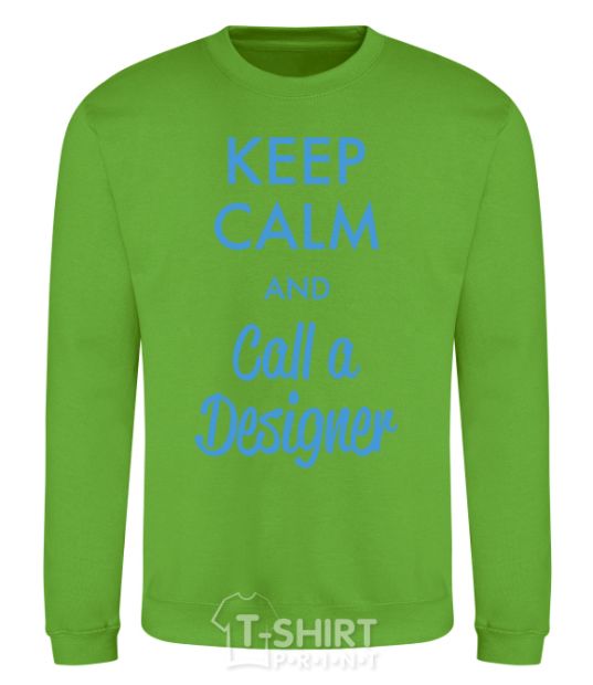 Sweatshirt Keep calm and call a dsigner orchid-green фото