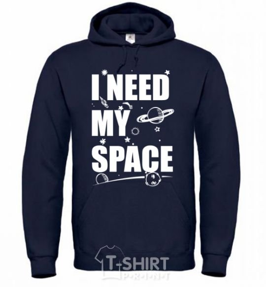 Men`s hoodie I need my space navy-blue фото