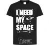 Kids T-shirt I need my space black фото