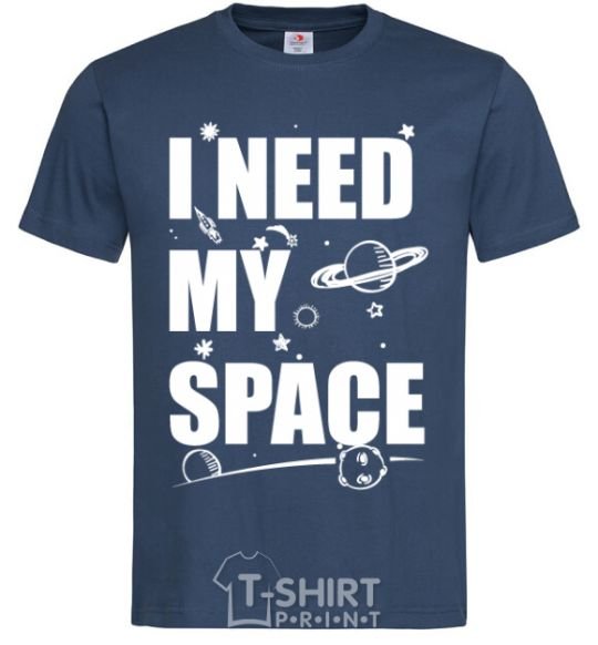 Men's T-Shirt I need my space navy-blue фото