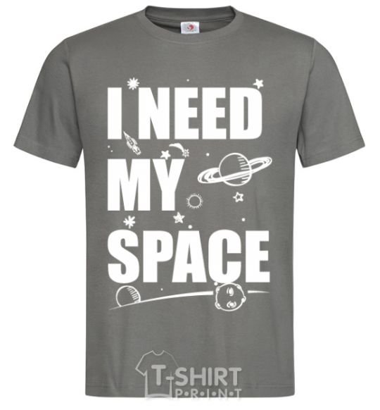 Men's T-Shirt I need my space dark-grey фото