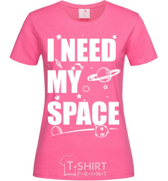 Women's T-shirt I need my space heliconia фото