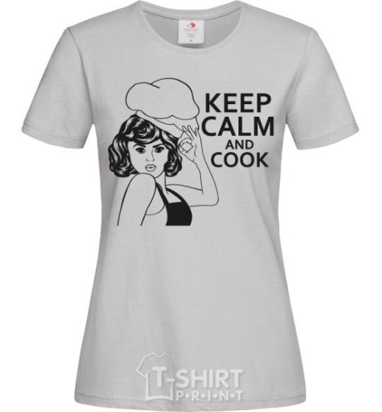 Women's T-shirt Keep calm and cook grey фото