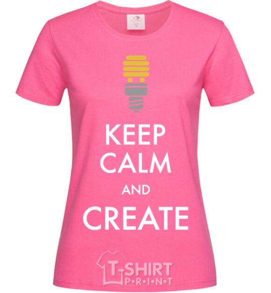 Women's T-shirt Keep calm and create heliconia фото