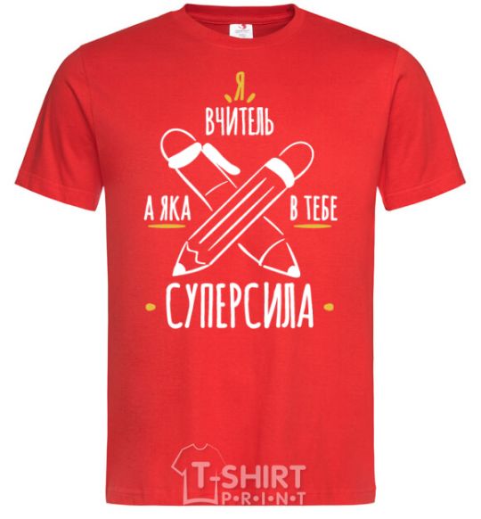 Men's T-Shirt I'm a teacher. What's your superpower? red фото