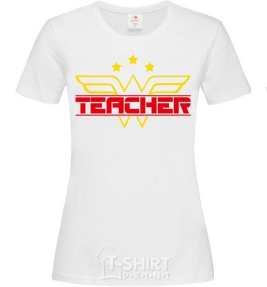 Women's T-shirt Wonder teacher White фото