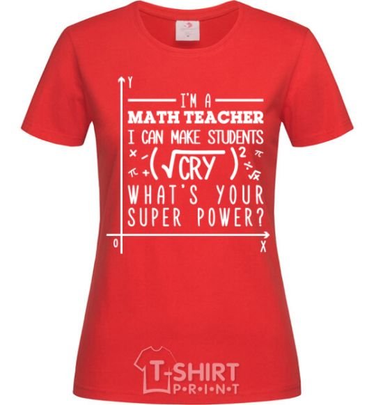 Women's T-shirt I'm a math teacher red фото