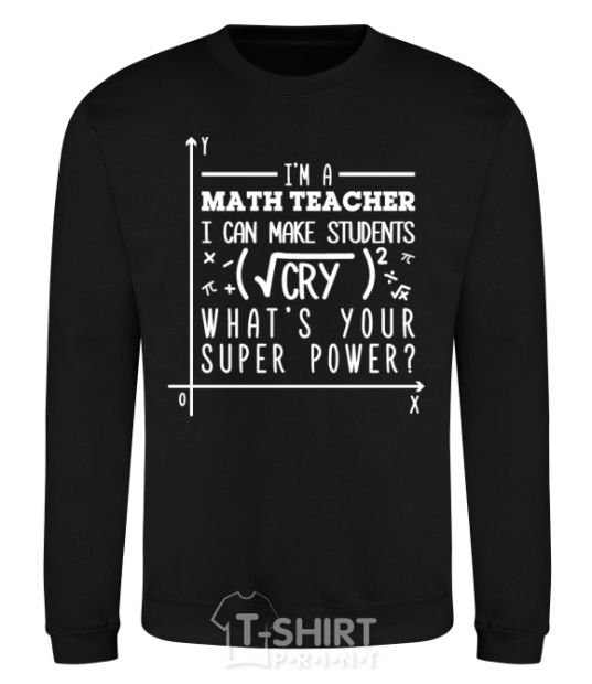 Свитшот I'm a math teacher Черный фото