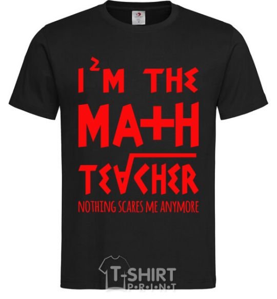 Мужская футболка I'm the math teacher Черный фото