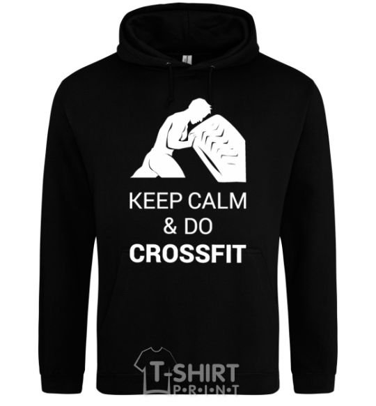Men`s hoodie Keep calm and do crossfit black фото