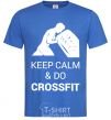 Мужская футболка Keep calm and do crossfit Ярко-синий фото