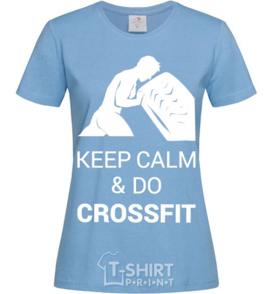 Женская футболка Keep calm and do crossfit Голубой фото