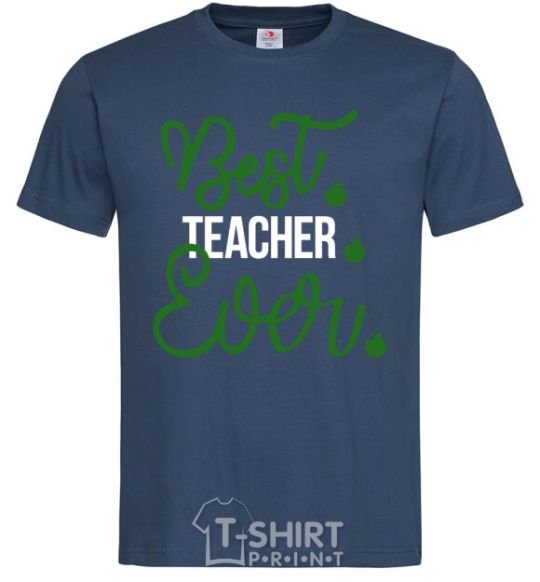 Men's T-Shirt Best teacher ever navy-blue фото