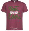 Men's T-Shirt Best teacher ever burgundy фото