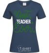 Women's T-shirt Best teacher ever navy-blue фото