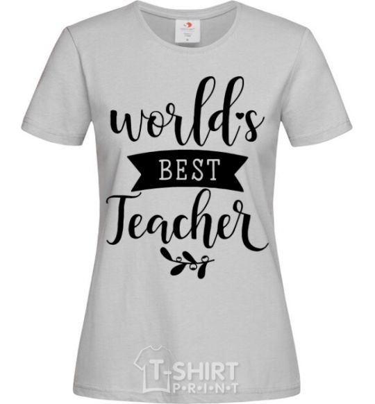 Женская футболка World's best teacher Серый фото