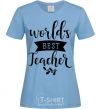Женская футболка World's best teacher Голубой фото