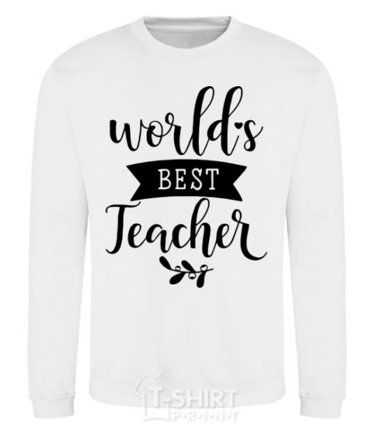 Sweatshirt World's best teacher White фото