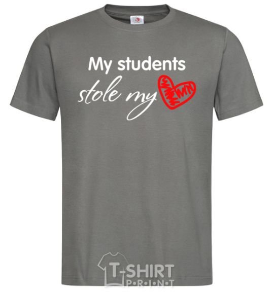 Men's T-Shirt My students stole my heart dark-grey фото