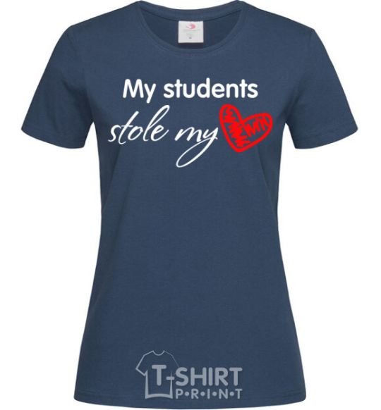 Women's T-shirt My students stole my heart navy-blue фото