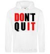 Men`s hoodie Don't quit White фото