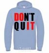 Men`s hoodie Don't quit sky-blue фото