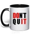 Mug with a colored handle Don't quit black фото