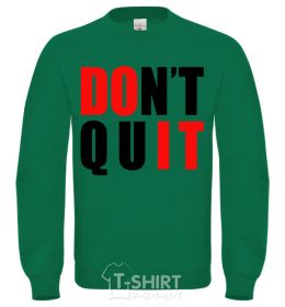 Sweatshirt Don't quit orchid-green фото