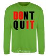 Sweatshirt Don't quit orchid-green фото