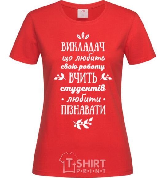 Women's T-shirt The teacher teaches to learn red фото