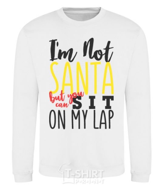 Sweatshirt I'm not Santa White фото