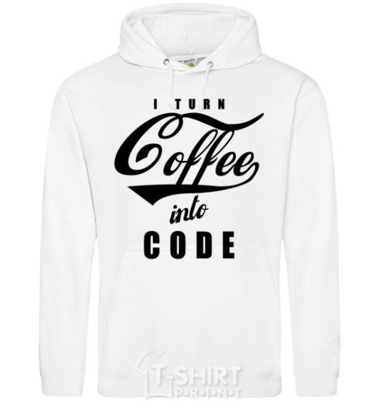 Men`s hoodie I turn coffee into code White фото