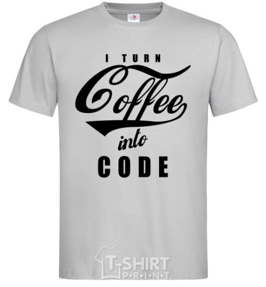 Мужская футболка I turn coffee into code Серый фото