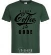 Мужская футболка I turn coffee into code Темно-зеленый фото