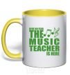 Mug with a colored handle Music teacher is here yellow фото