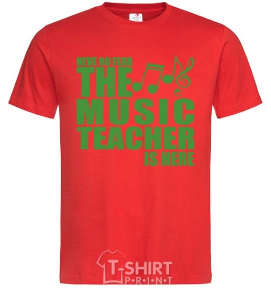 Men's T-Shirt Music teacher is here red фото