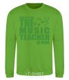 Sweatshirt Music teacher is here orchid-green фото