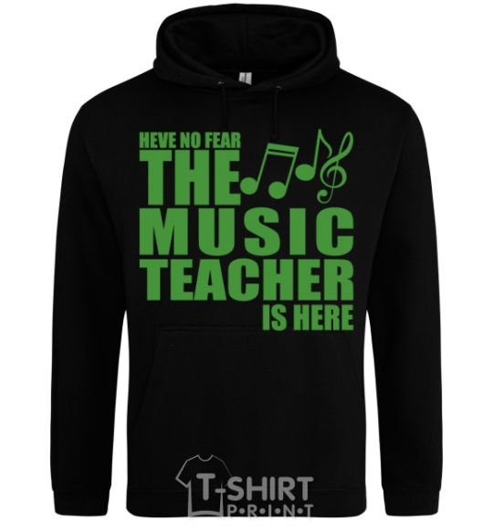 Men`s hoodie Music teacher is here black фото