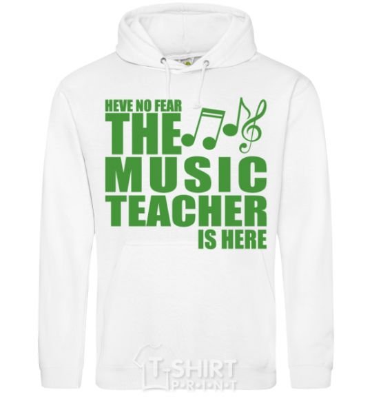 Men`s hoodie Music teacher is here White фото