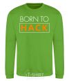 Sweatshirt Born to hack orchid-green фото