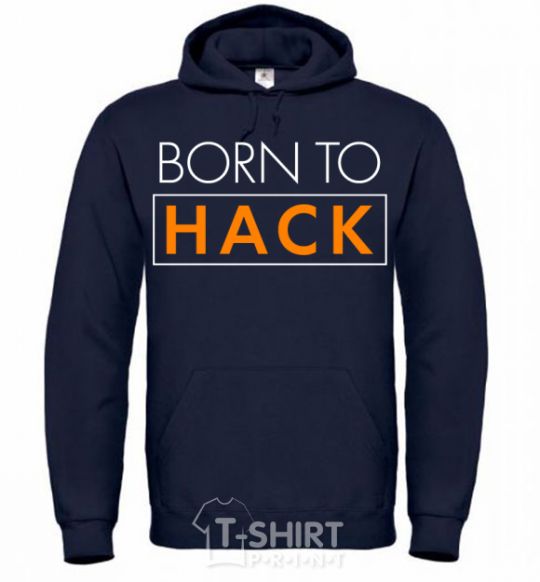 Men`s hoodie Born to hack navy-blue фото