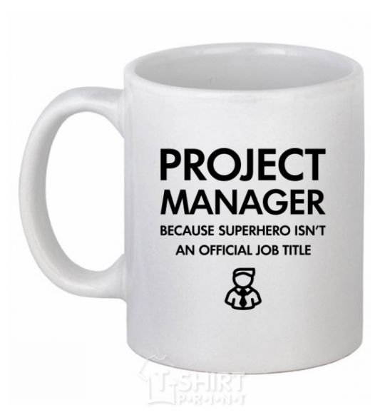 Чашка керамическая Project manager Белый фото