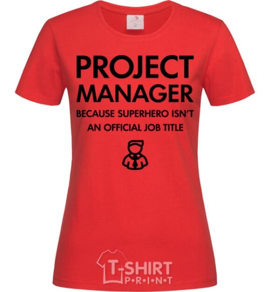 Women's T-shirt Project manager red фото