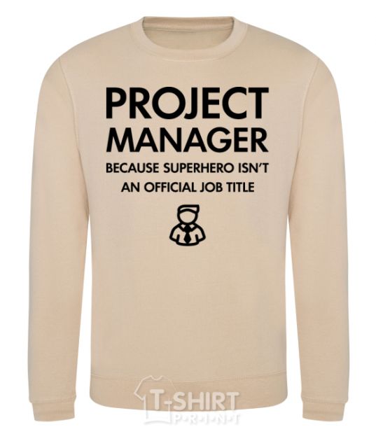 Свитшот Project manager Песочный фото