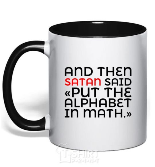 Mug with a colored handle And then satan said black фото