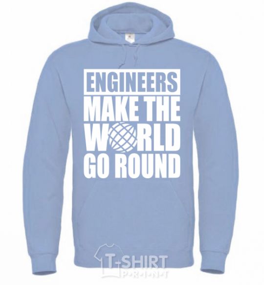 Men`s hoodie Engineers make the world go round sky-blue фото
