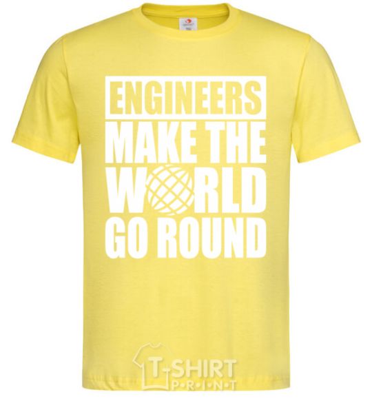 Мужская футболка Engineers make the world go round Лимонный фото