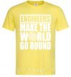 Мужская футболка Engineers make the world go round Лимонный фото